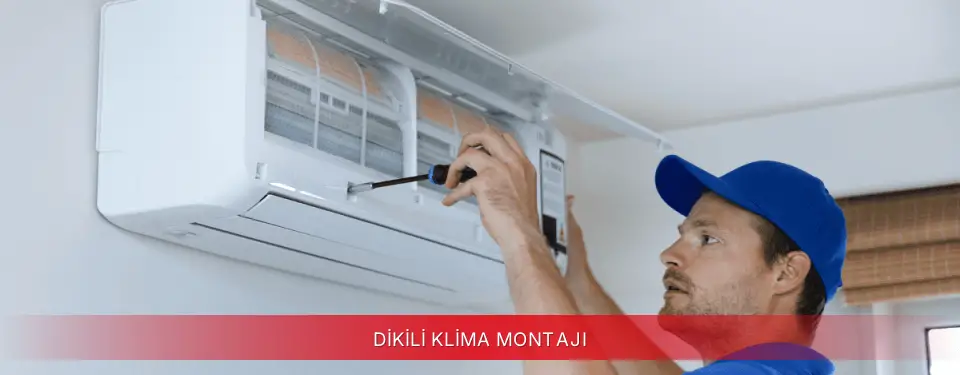Dikili İlçemi Vestel Klima Montajı